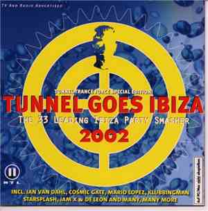 Various - Tunnel Goes Ibiza 2002