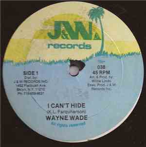 Wayne Wade / W. Lindo - I Can't Hide / Instrumental Version