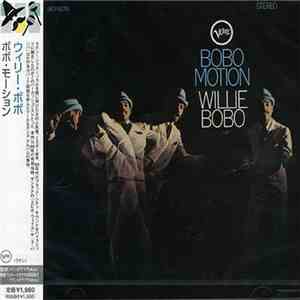 Willie Bobo - Bobo Motion