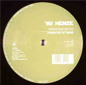 WJ Henze - Mechanical Device