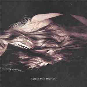 Writer - Miss Mermaid