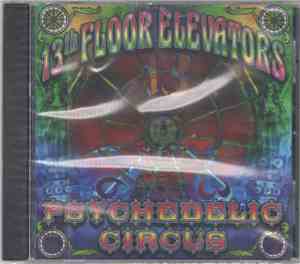 13th Floor Elevators - Psychedelic Circus