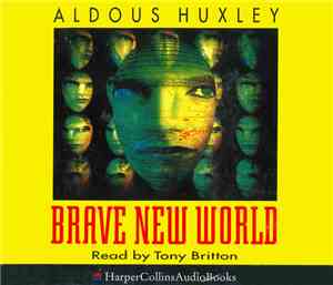 Aldous Huxley - Brave New World