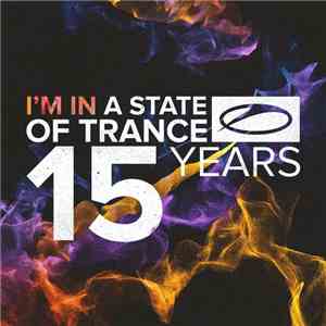 Armin van Buuren - A State Of Trance - 15 Years
