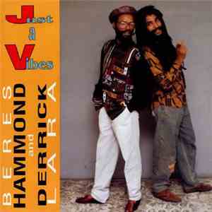 Beres Hammond & Derrick Lara - Just A Vibes