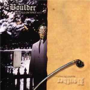 Boulder - Reaped In Half: Act I And II
