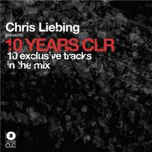 Chris Liebing - 10 Years CLR