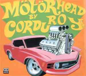 Corduroy - Motorhead / London England
