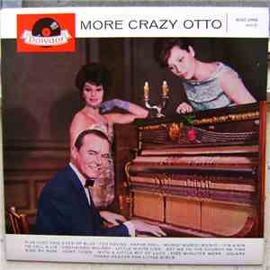 Crazy Otto - More Crazy Otto