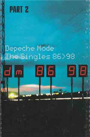 Depeche Mode - The Singles 86 > 98 Part 2