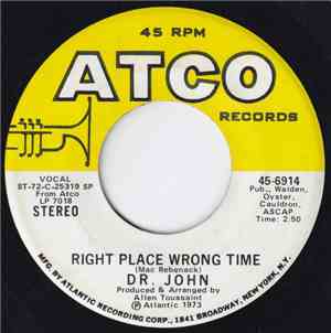 Dr. John - Right Place Wrong Time / I Been Hoodood