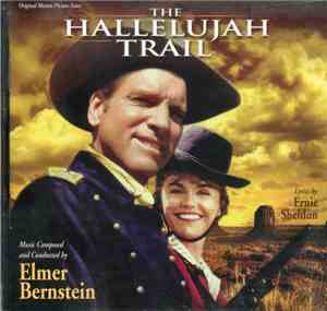 Elmer Bernstein - The Hallelujah Trail