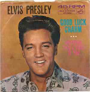 Elvis Presley With The Jordanaires - Good Luck Charm