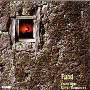 Erkan Oğur & Djivan Gasparyan - Fuad