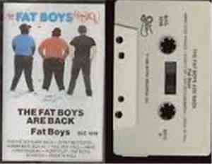 Fat Boys - The Fat Boys Are Back