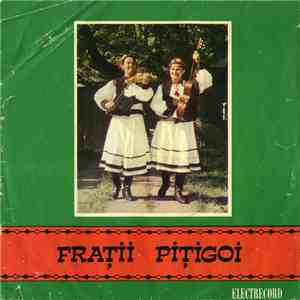 Frații Pițigoi - M-o Făcut Mama Oșancă Și Cîntec De Nuntă