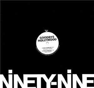 Goodbye Hollywood - Push It Hard Boy