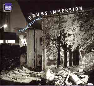Gérard Siracusa - Drums Immersion