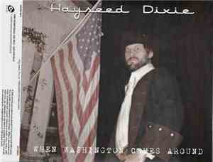 Hayseed Dixie - When Washington Comes Around