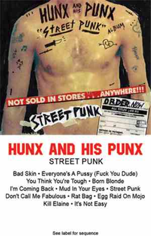 Hunx And His Punx - Street Punk