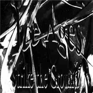 Ice Ages - Strike The Ground