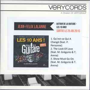 Jean-Félix Lalanne - Autour De La Guitare - Les 10 Ans !