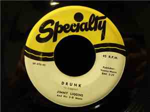 Jimmy Liggins And His 3-D Music - Drunk / I'll Never Let You Go