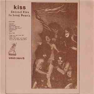 Kiss - Second Kiss In Long Beach