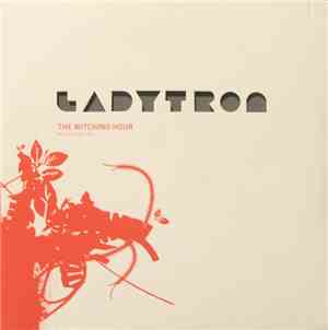 Ladytron - The Witching Hour (Album Sampler)