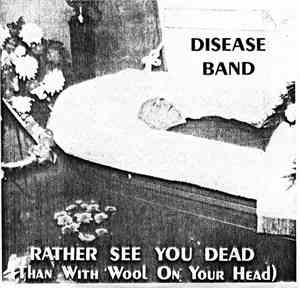 Legionaire's Disease Band - Rather See You Dead (Than With Wool On Your Hea ...