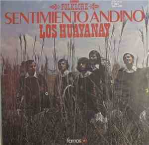 Los Huayanay - Sentimiento Andino