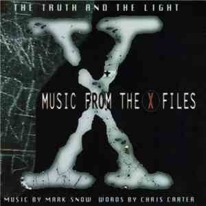 Mark Snow - The Truth And The Light: Music From The X-Files
