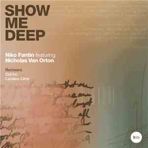 Niko Fantin - Show Me Deep