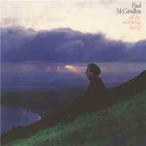 Paul McCandless - All The Mornings Bring