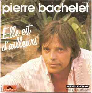 Pierre Bachelet - Elle Est D'ailleurs