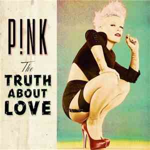 P!nk - The Truth About Love