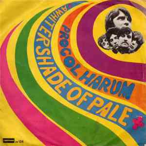 Procol Harum - A Whiter Shade Of Pale