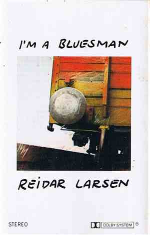 Reidar Larsen - I'm A Bluesman