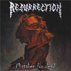 Resurrection  - Mistaken For Dead