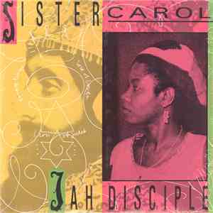 Sister Carol - Jah Disciple