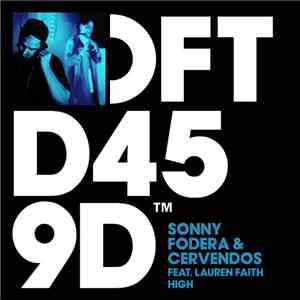 Sonny Fodera & Cervendos Feat. Lauren Faith - High