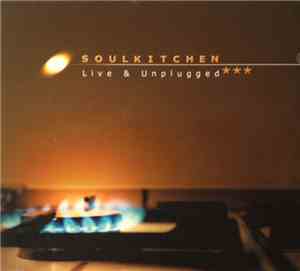Soulkitchen - Live & Unplugged