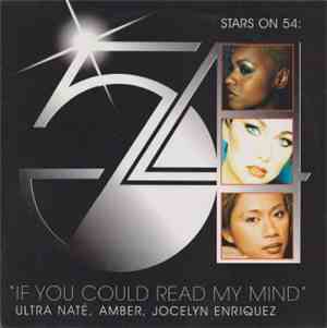 Stars On 54 : Ultra Naté, Amber & Jocelyn Enriquez - If You Could Read My M ...