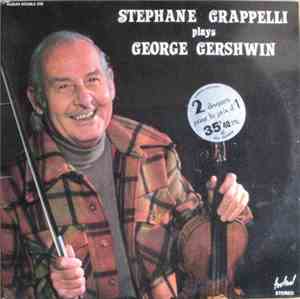 Stéphane Grappelli - Stéphane Grappelli Plays George Gershwin