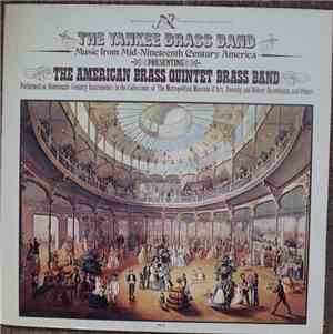 The American Brass Quintet Brass Band - The Yankee Brass Band (Music From M ...