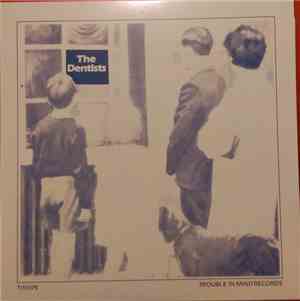 The Dentists - Strawberries Are Growing In My Garden (And It's Wintertime)