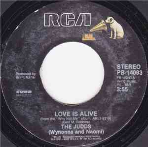 The Judds (Wynonna And Naomi) - Love Is Alive