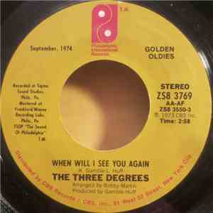 The Three Degrees - When Will I See You Again / Dirty Ol' Man
