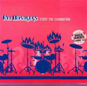 The Wiseguys - Start The Commotion