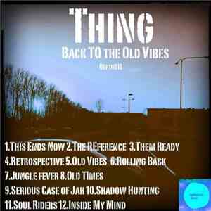 Thing  - Back To The Old Vibes
